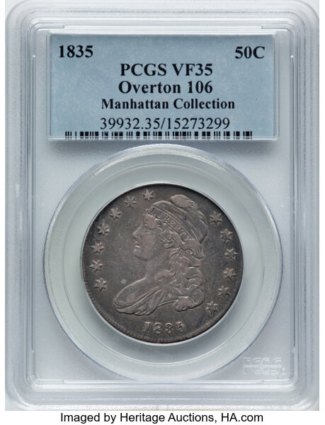 image for: 1835 50C O-106, R.1, VF35 PCGS. Ex: Manhattan Collection. PCGS Population: 6 in 35, 30 finer (11/25). CDN: $130 Whsle. Bid ...