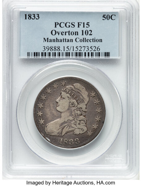 image for: 1833 50C O-102, R.1, Fine 15 PCGS. Ex: Manhattan Collection. PCGS Population: 3 in 15, 32 finer (11/25). CDN: $75 Whsle. Bi...