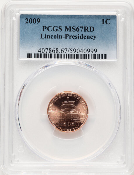 image for: 2009 1C Lincoln-Presidency, MS67 Red PCGS. CDN: $125 Whsle. Bid for NGC/PCGS MS67. ...