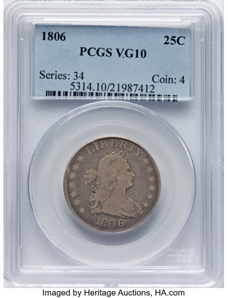 image for: 1806 25C B-9, R.1, VG10 PCGS.  Mintage 206,124....