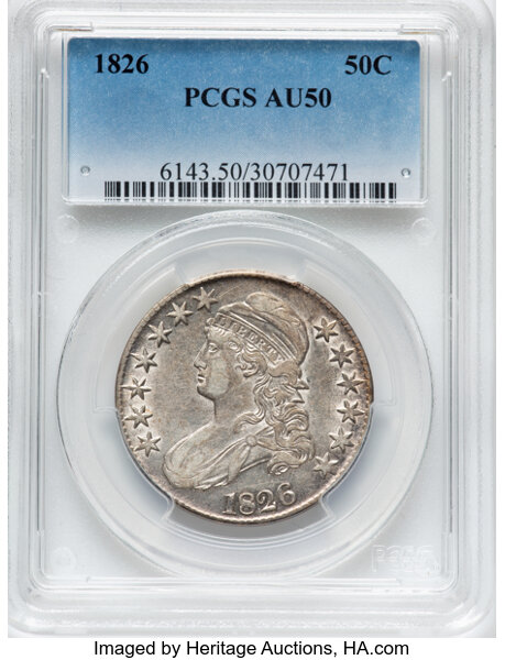 image for: 1826 50C O-106a, R.2, AU50 PCGS.  CDN: $255 Whsle. Bid for NGC/PCGS AU50. Mintage 4,000,000....