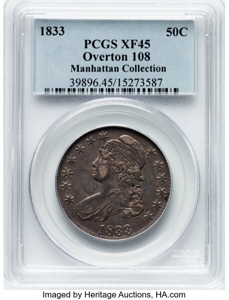 image for: 1833 50C O-108, R.1, XF45 PCGS. Ex: Manhattan Collection. PCGS Population: 3 in 45, 35 finer (11/25). CDN: $190 Whsle. Bid ...