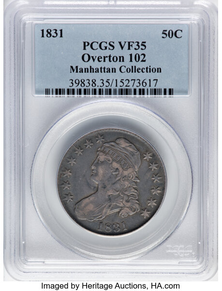 image for: 1831 50C O-102, R.1, VF35 PCGS. Ex: Manhattan Collection. PCGS Population: 3 in 35, 26 finer (11/25). CDN: $130 Whsle. Bid ...