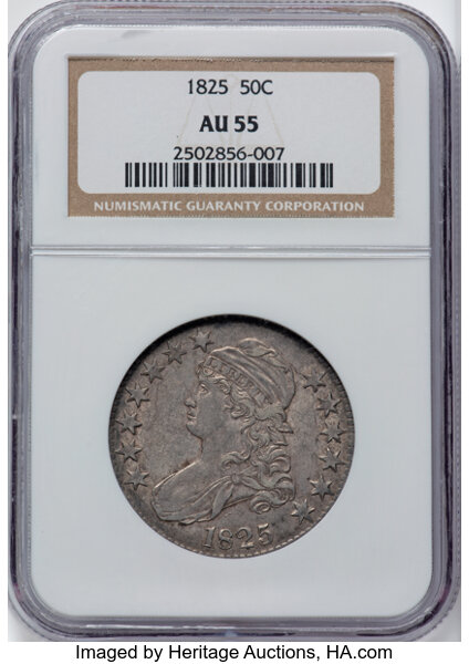 image for: 1825 50C O-113, R.1, AU55 NGC.  CDN: $400 Whsle. Bid for NGC/PCGS AU55. Mintage 2,900,000....