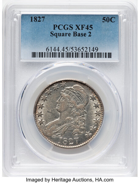 image for: 1827 50C Square Base 2,  O-125, R.3, XF45 PCGS.  CDN: $190 Whsle. Bid for NGC/PCGS XF45. Mintage 5,493,400....
