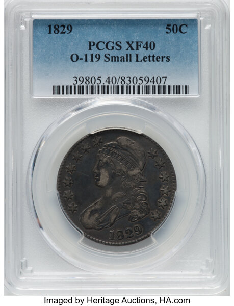 image for: 1829 50C Small Letters, O-119, R.3, XF40 PCGS. PCGS Population: 7 in 40, 12 finer (10/25). CDN: $176 Whsle. Bid for NGC/PCG...