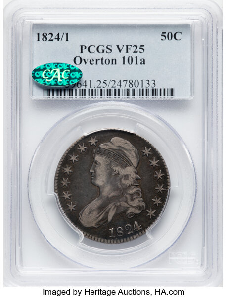 image for: 1824/1 50C O-101a, R.1, VF25 PCGS. CAC. PCGS Population: 5 in 25, 34 finer. CAC: 3 in 25, 3 finer (10/25). CDN: $175 Whsle....