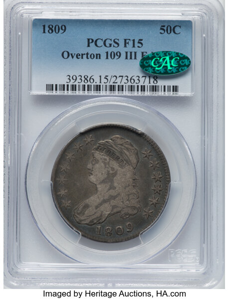 image for: 1809 50C III Edge, O-109, R.3, Fine 15 PCGS. CAC. The die state is between O-109 and O-109a with a "knob" on the upright of...
