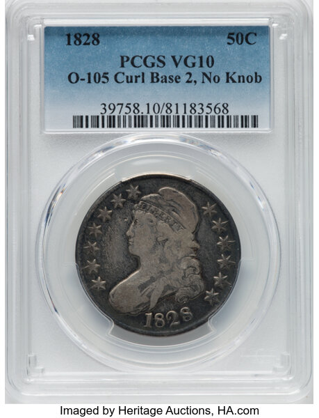 image for: 1828 50C Curl Base 2, No Knob, O-105, R.5, VG10 PCGS. PCGS Population: 1 in 10, 14 finer (10/25). CDN: $200 Whsle. Bid for ...