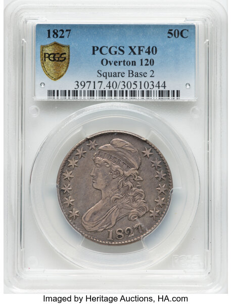 image for: 1827 50C Square Base 2, O-120, R.5, XF40 PCGS. PCGS Population: 4 in 40, 6 finer (10/25). CDN: $480 Whsle. Bid for NGC/PCGS...