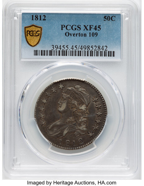 image for: 1812 50C Large 8, O-109, R.4, XF45 PCGS. PCGS Population: 2 in 45, 4 finer (10/25). CDN: $561 Whsle. Bid for NGC/PCGS XF45....