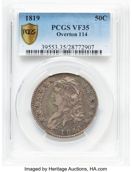 image for: 1819 50C O-114, R.2, VF35 PCGS. PCGS Population: 2 in 35, 14 finer (10/25). CDN: $260 Whsle. Bid for NGC/PCGS VF35....