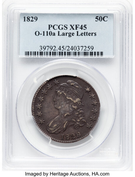 image for: 1829 50C Large Letters, O-110a, R.3, XF45 PCGS. PCGS Population: 4 in 45, 16 finer (10/25). CDN: $209 Whsle. Bid for NGC/PC...