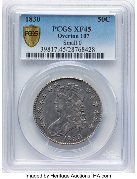 image for: 1830 50C Small 0, O-107, R.2, XF45 PCGS. PCGS Population: 5 in 45, 8 finer (10/25). CDN: $190 Whsle. Bid for NGC/PCGS XF45....