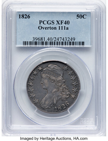image for: 1826 50C O-111, R.2, XF40 PCGS. O-111a was delisted by BHNC in 2020 as "not known to exist." BHNC recognizes only one die s...