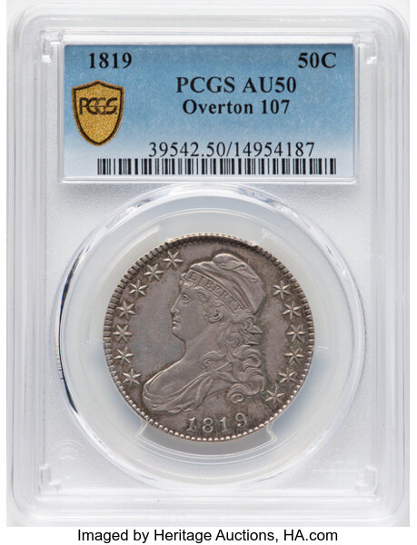 image for: 1819 50C O-107, R.4, AU50 PCGS. PCGS Population: 2 in 50, 4 finer (10/25). CDN: $660 Whsle. Bid for NGC/PCGS AU50. Mintage ...