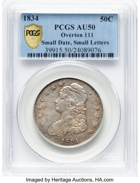 image for: 1834 50C Small Date, Small Letters, O-111, R.1, AU50 PCGS. PCGS Population: 3 in 50, 9 finer (10/25). CDN: $255 Whsle. Bid ...