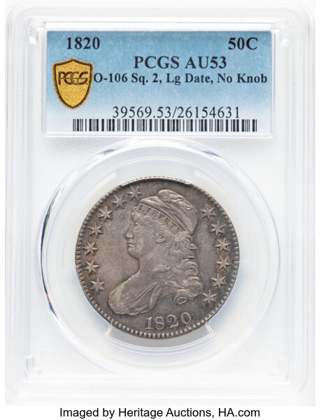 image for: 1820 50C Square Base 2, Large Date, No Knob, O-106, R.2, AU53 PCGS. PCGS Population: 5 in 53, 13 finer (10/25). CDN: $900 W...