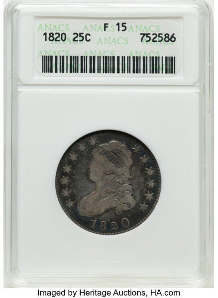 image for: 1820 25C Large 0, B-2, R.2, Fine 15 ANACS. Housed in a small-sized holder. Mintage 127,444....