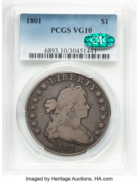 image for: 1801 $1 B-4, BB-214, R.4, VG10 PCGS. CAC. CDN: $1,617 Whsle. Bid for NGC/PCGS VG10. Mintage 54,454....