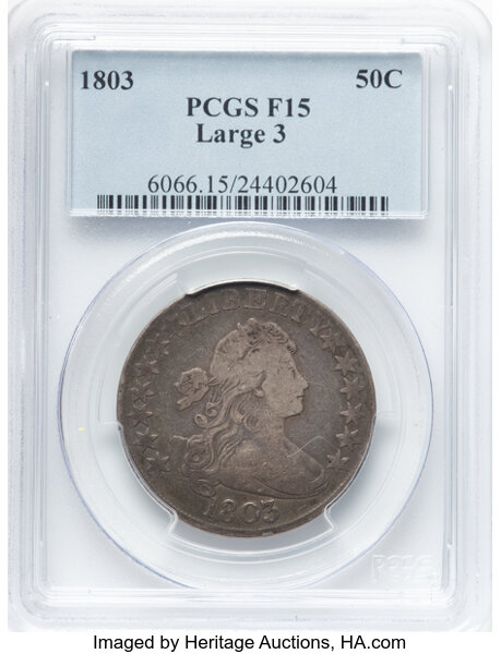 image for: 1803 50C Large 3, Small Reverse Stars, 12 Arrows, O-101, T-1, R.3, Fine 15 PCGS. CDN: $672 Whsle. Bid for NGC/PCGS Fine 15....