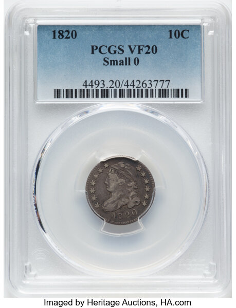 image for: 1820 10C Medium 0, JR-10, R.3, VF20 PCGS. PCGS classifies 1820 Medium 0 varieties as Small 0. CDN: $220 Whsle. Bid for NGC/...