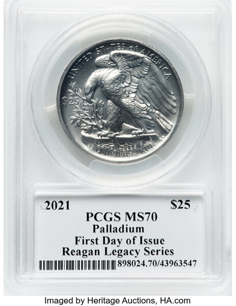 image for: 2021 $25 Palladium Eagle, Reagan Legacy Series, First Day of Issue MS70 PCGS. Ex: Michael Reagan Signature. PCGS Population...
