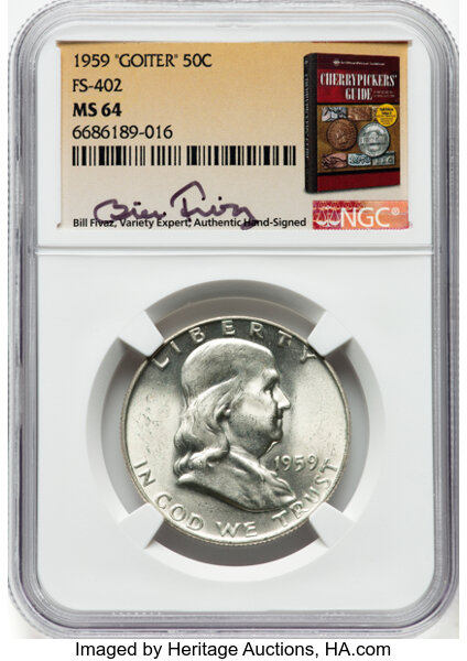 image for: 1959 50C "Goiter", FS-402, MS64 NGC. Bill Fivaz, Variety Expert, Authentic Hand-Signed. NGC Census: 0 in 64, 0 finer (12/25...