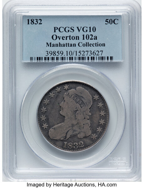 image for: 1832 50C Small Letters, O-102a, R.3, VG10 PCGS. Ex: Manhattan Collection. PCGS Population: 1 in 10, 11 finer (11/25). CDN: ...