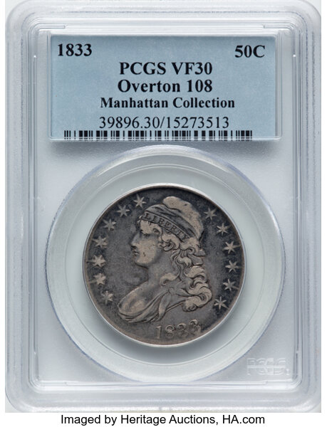 image for: 1833 50C O-108, R.1, VF30 PCGS. Ex: Manhattan Collection. PCGS Population: 5 in 30, 48 finer (11/25). CDN: $120 Whsle. Bid ...