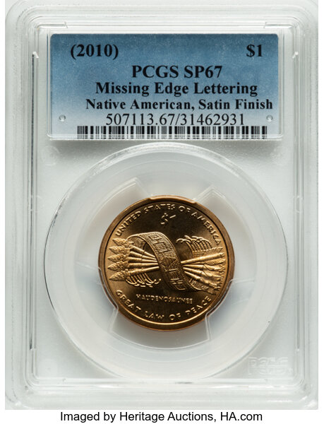 (2010) $1 Native American, Great Law of Peace, Satin Finish, Missing Edge Lettering MS