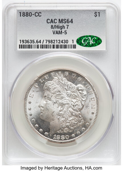 1880-CC $1 8/7, High 7, VAM-5 MS PL