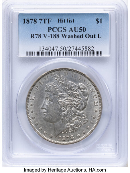 1878 7TF $1  Reverse of 1878, Washed Out L, VAM-188 MS thumbnail 6