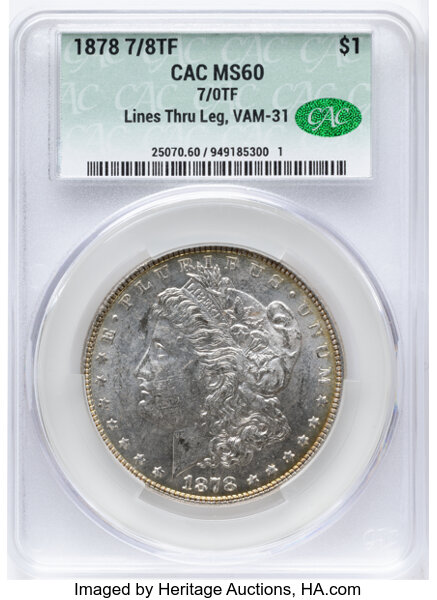 1878 7/8TF $1  Weak, 7/0TF, Line Thru Leg, VAM-31 MS thumbnail 3