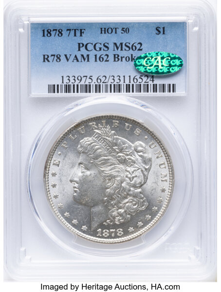 1878 7TF $1  Reverse of 1878, Broken N&M, VAM-162 MS thumbnail 2