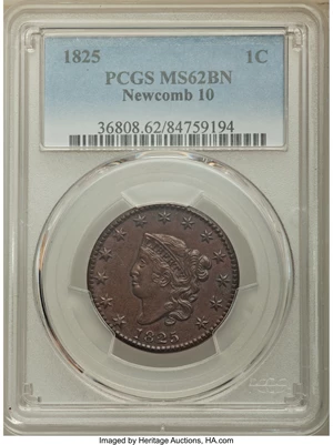 image for: 1825 1C N-10, R.3, MS62 Brown PCGS....