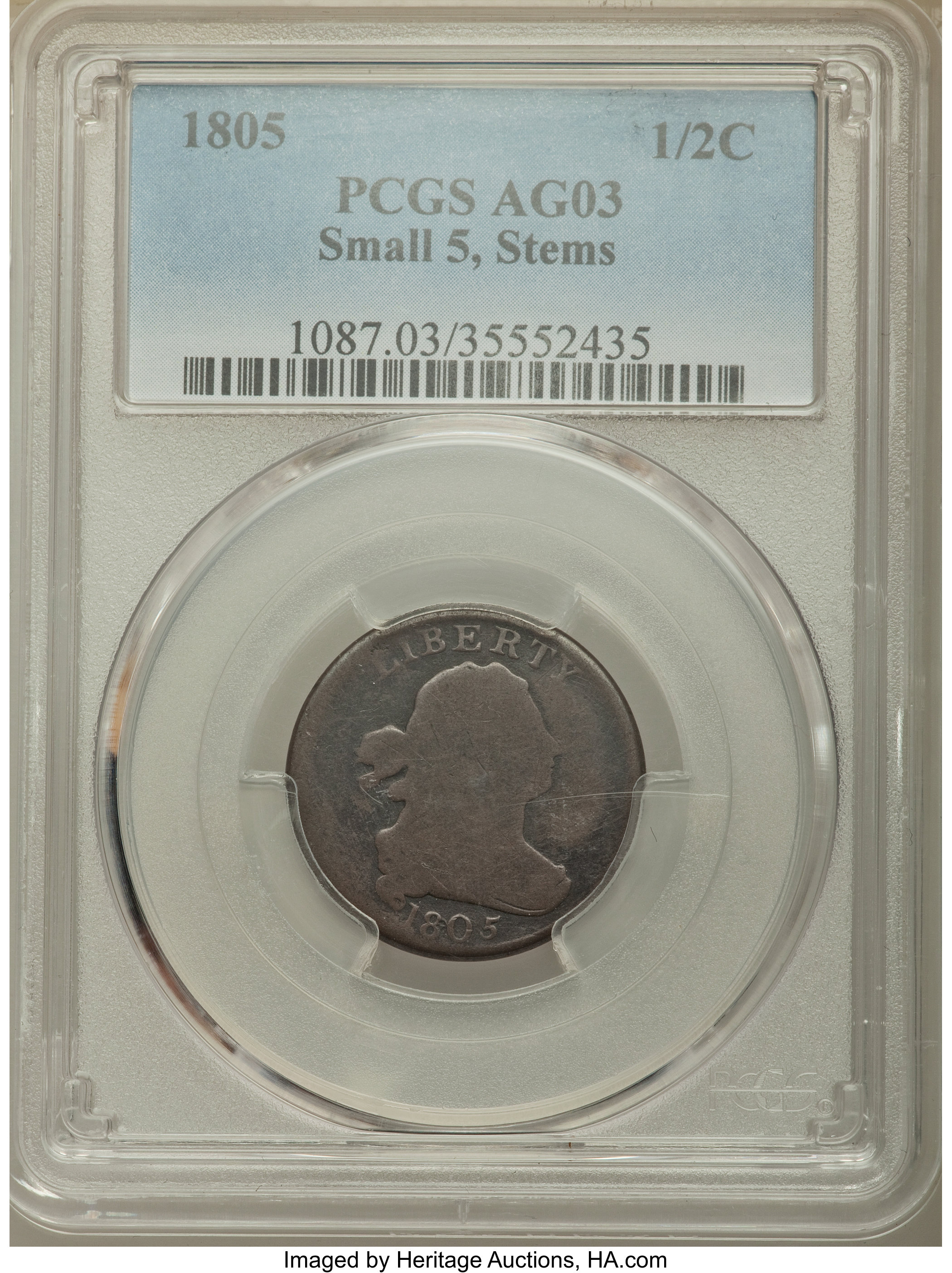 1805 1/2 C Small 5, Stems AG3 PCGS. PCGS Population: (1/45). NGC Census: (0/0). CDN: $350 Whsle. Bid for problem-free NGC/P...