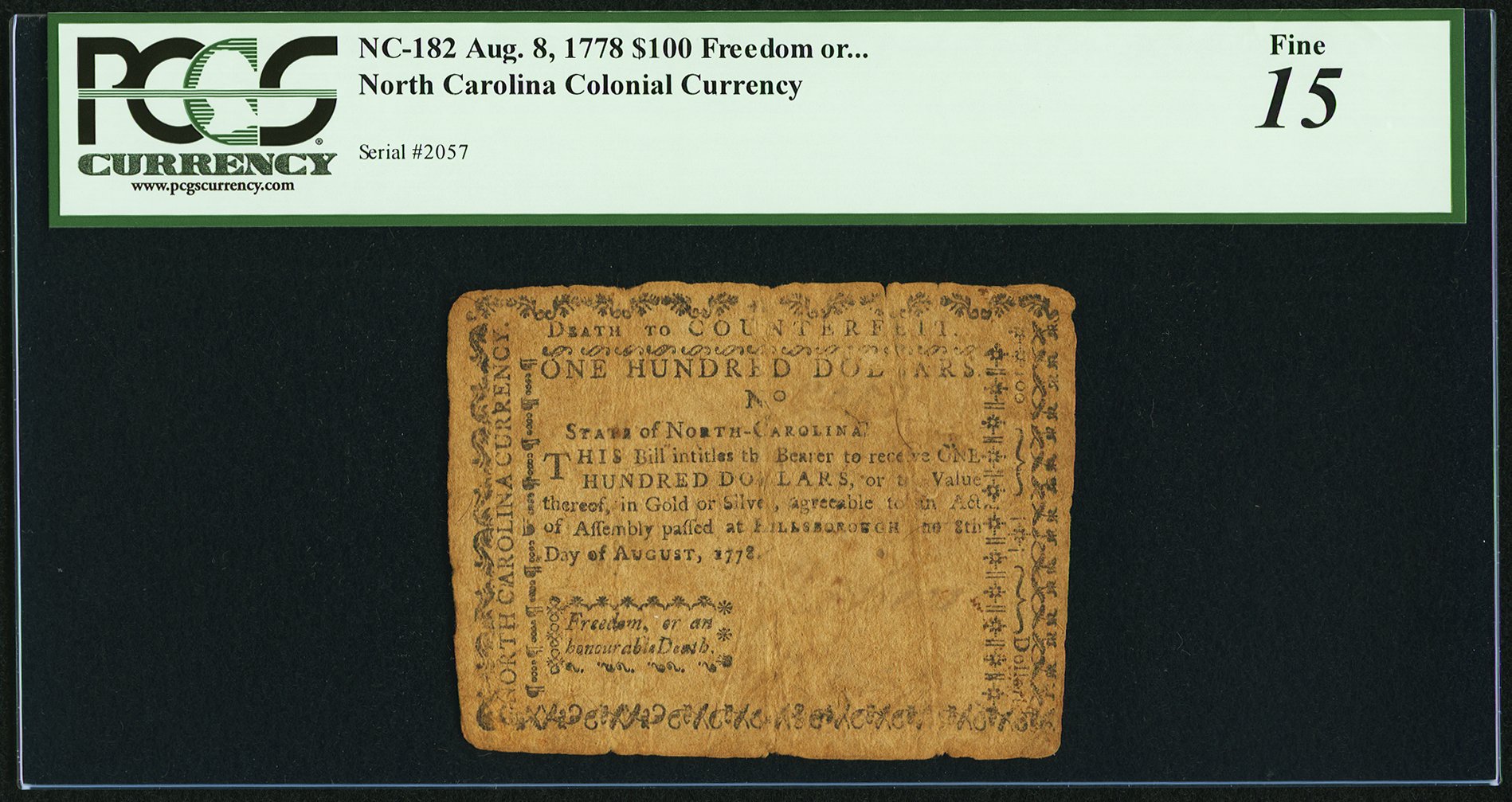 image for: North Carolina August 8, 1778 $100 Freedom or an Honorable Death PCGS Fine 15....