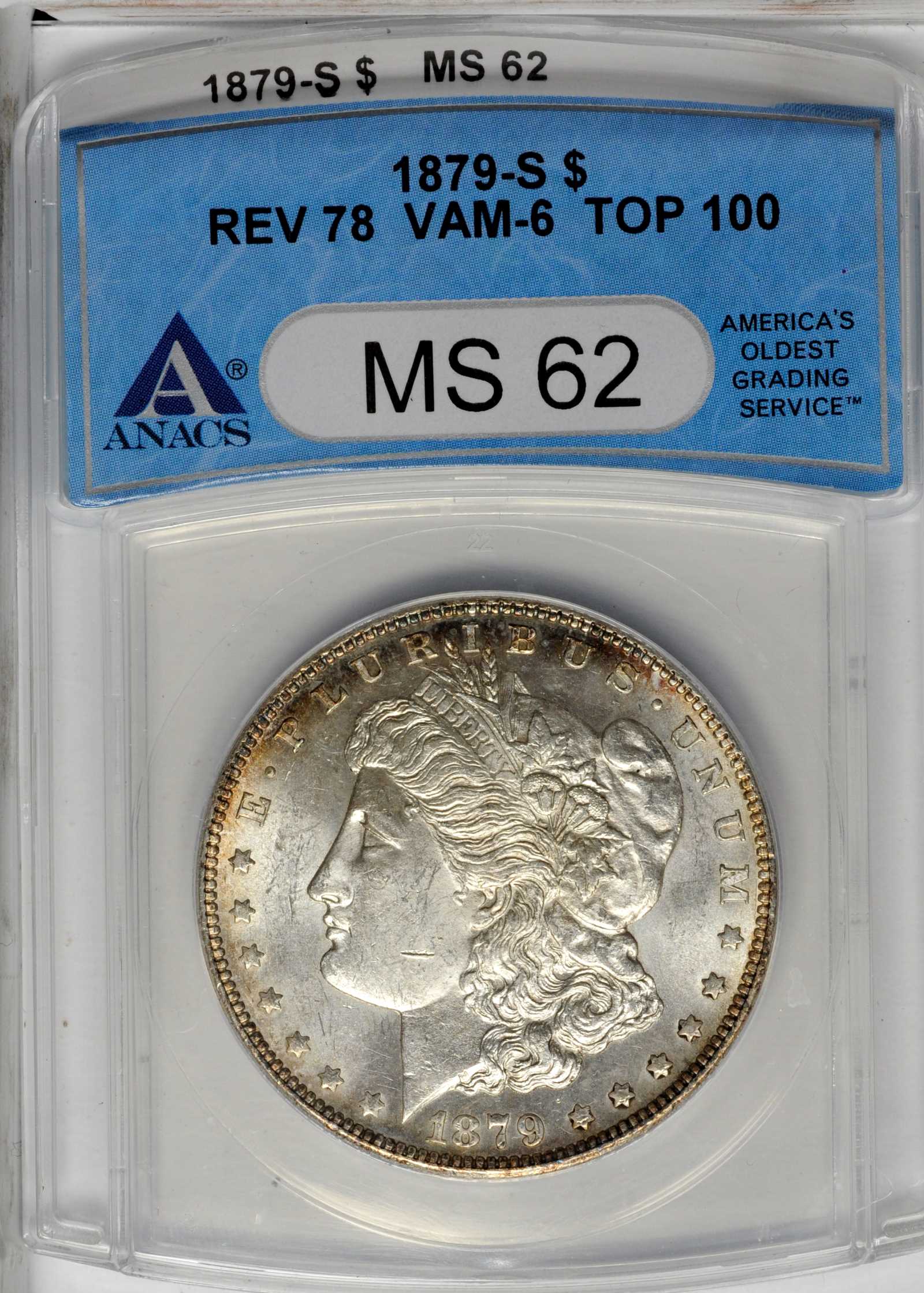 image for: 1879-S Morgan Silver Dollar. VAM-46. Top 100 Variety. Reverse of 1878. MS-62 (ANACS).
