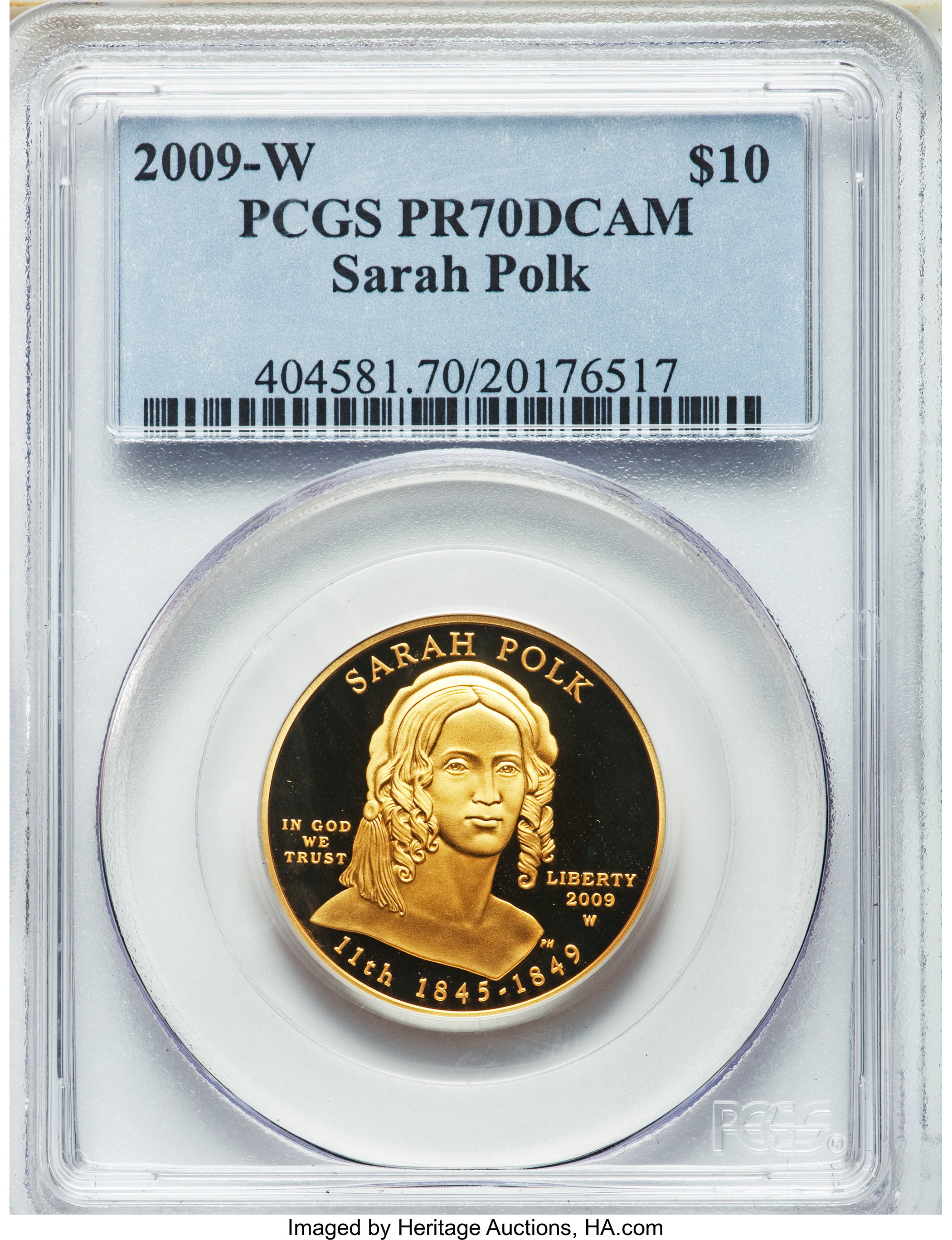 image for: 2009-W $10 Sarah Polk Half-Ounce Gold Ten Dollar PR70 Deep Cameo PCGS. PCGS Population: (129). NGC Census: (0). PR70. ...