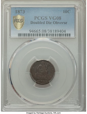 image for: 1873 10C Arrows, Doubled Die Obverse, VG8 PCGS....