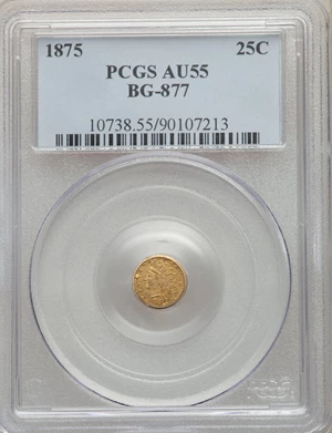 image for: 1875 25C Indian Round 25 Cents, BG-877, High R.5, AU55 PCGS. PCGS Population: (1/32). NGC Census: (0/1). ...