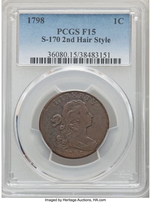 image for: 1798 1C Second Hair Style, S-170, B-29, R.3, Fine 15 PCGS. PCGS Population: (0/6). NGC Census: (0/5). Fine 15. ...