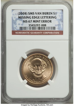 image for: (2008) $1 Van Buren, SMS, Missing Edge Lettering MS67 NGC. NGC Census: (0/0). PCGS Population: (82/1)....