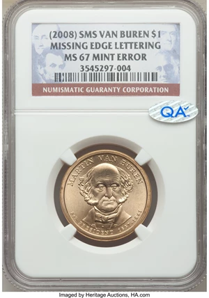 image for: (2008) $1 SMS Van Buren, Missing Edge Lettering MS67 NGC. NGC Census: (0/0). PCGS Population: (119/47)....