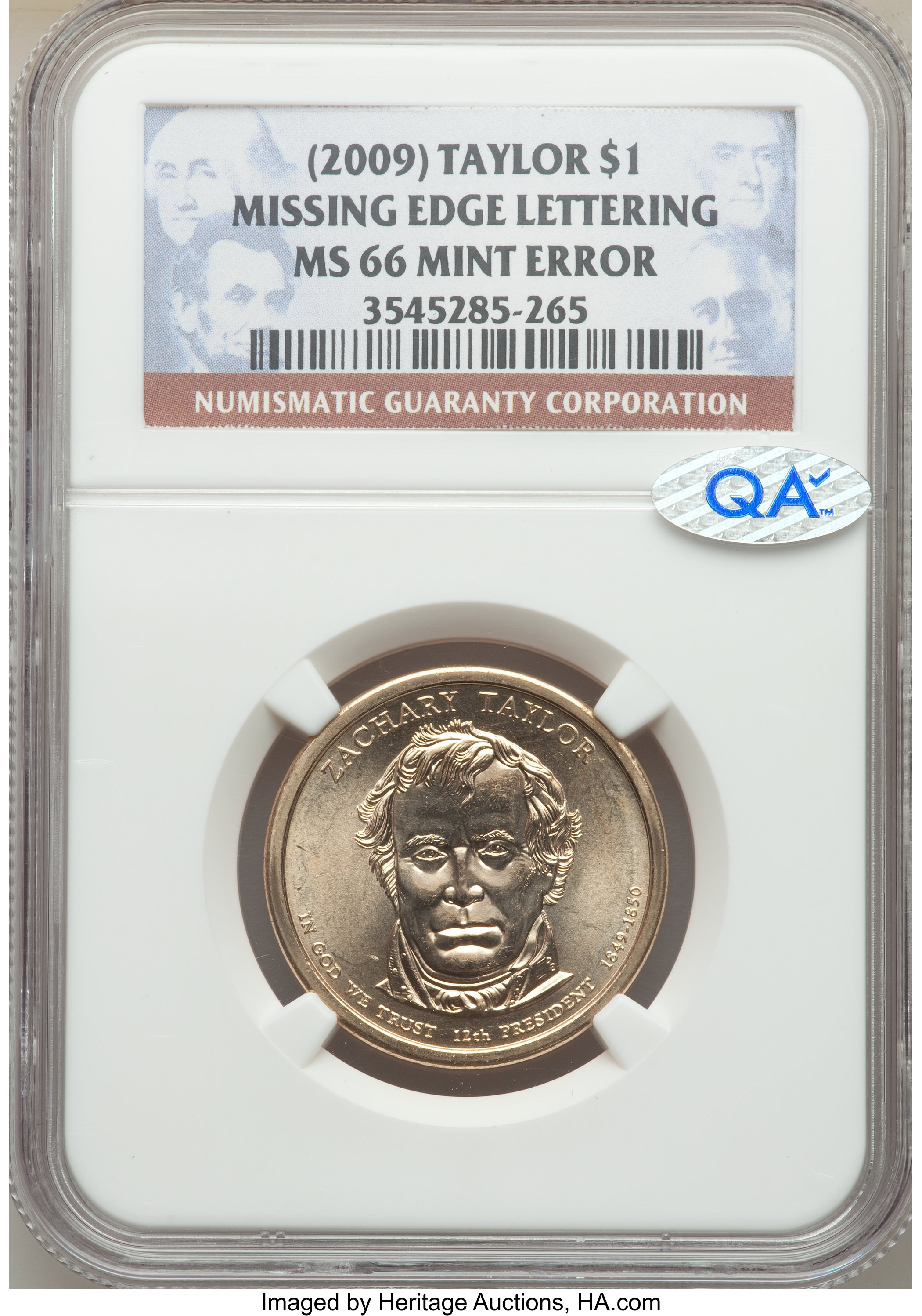 image for: (2009) $1 Missing Edge Lettering Zachary Taylor MS66 NGC. NGC Census: (0/0). PCGS Population: (1/0)....