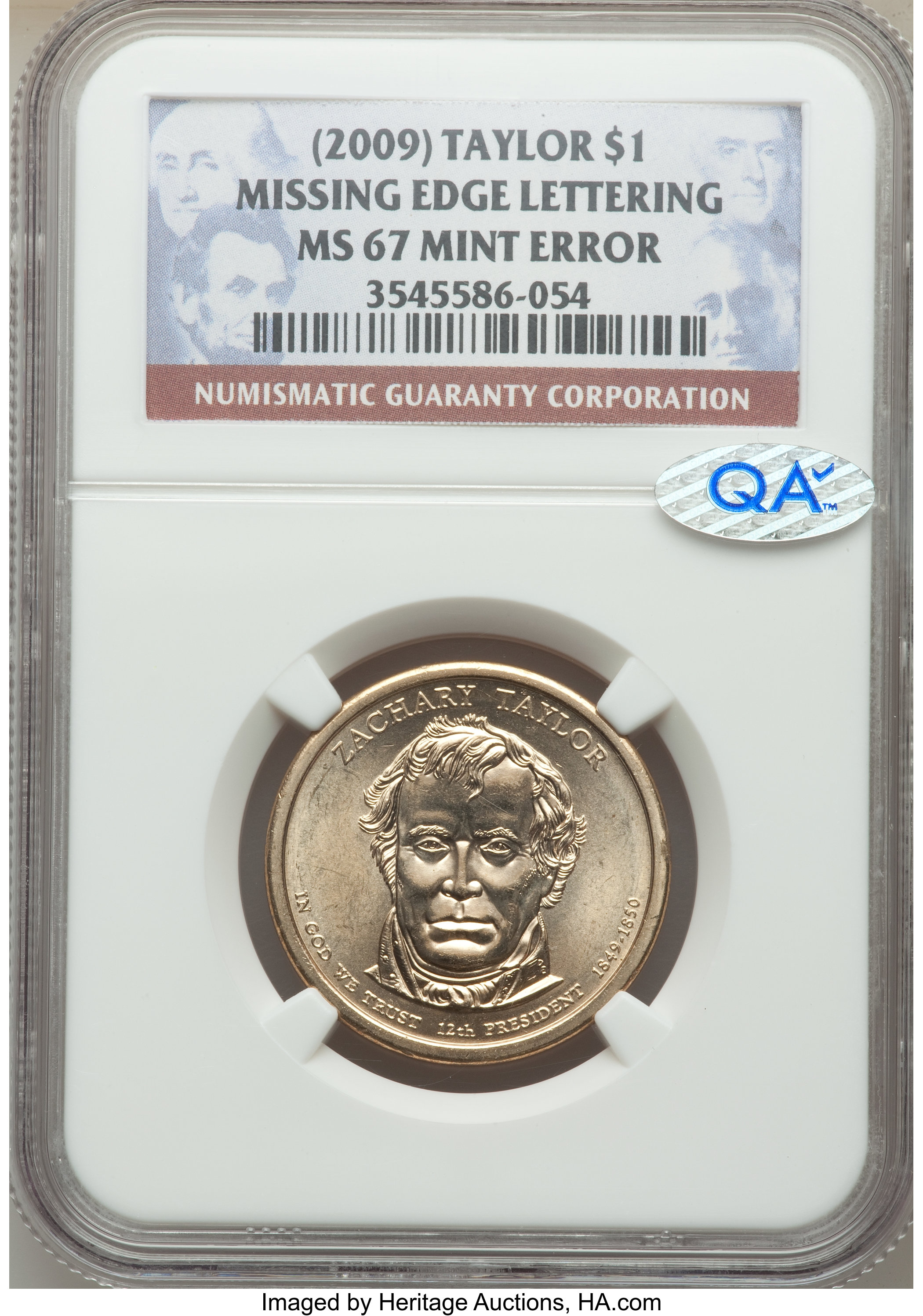image for: (2009) $1 Missing Edge Lettering Zachary Taylor MS67 NGC. NGC Census: (0/0). PCGS Population: (0/0)....