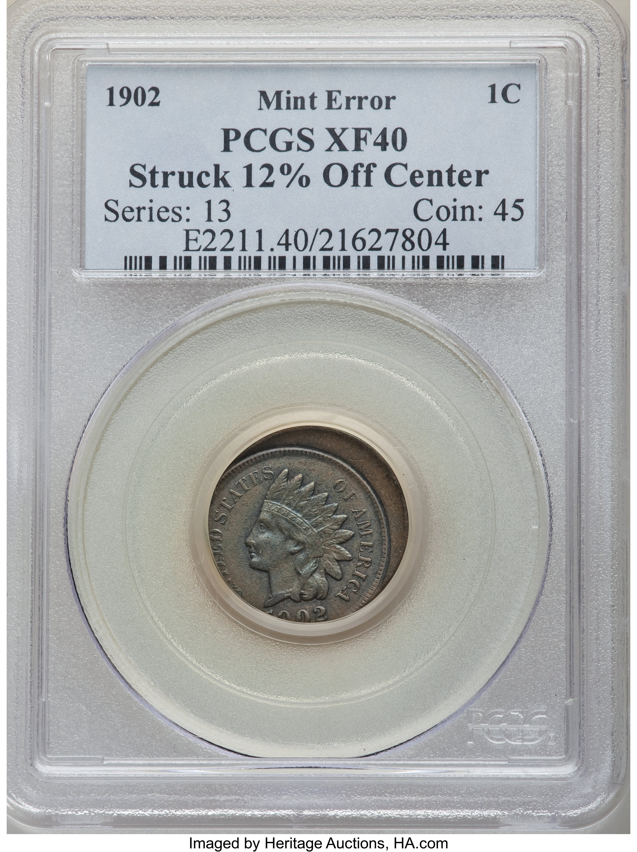 1902 1C Indian Cent -- Struck 12% Off Center -- XF40 PCGS. ...