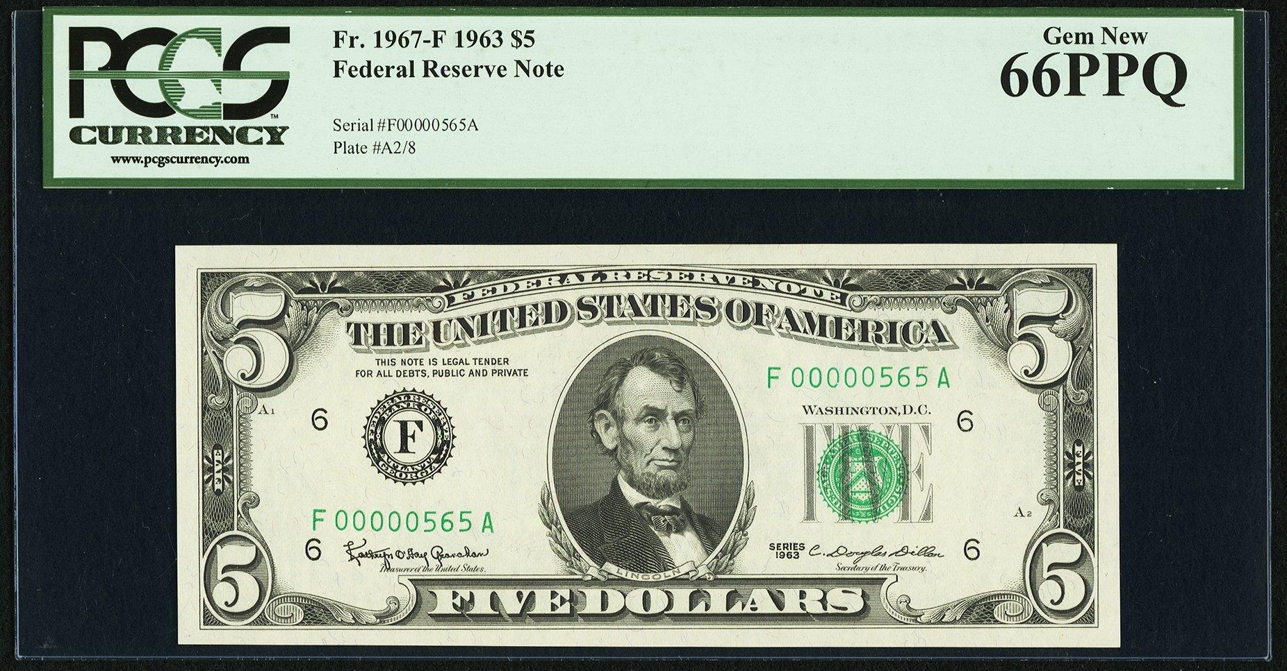 image for: Low Serial Number 565 Fr. 1967-F $5 1963 Federal Reserve Note. PCGS Gem New 66PPQ....