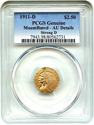 image for: 1911-D $2 1/2 PCGS Genuine AU Details (Strong D, Mount Removed)
